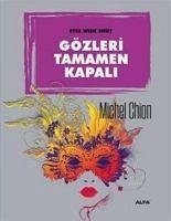 Gözleri Tamamen Kapali - Chion, Michel