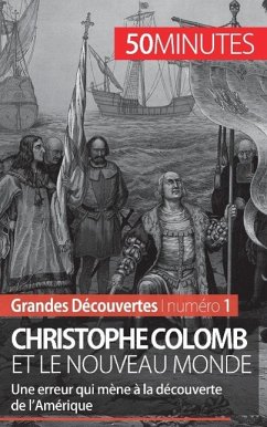 Christophe Colomb et le Nouveau Monde - Romain Parmentier; 50minutes