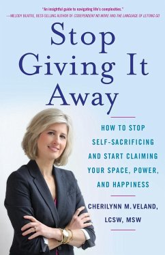 Stop Giving It Away - Veland, Cherilynn M.