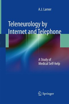 Teleneurology by Internet and Telephone - Larner, AJ