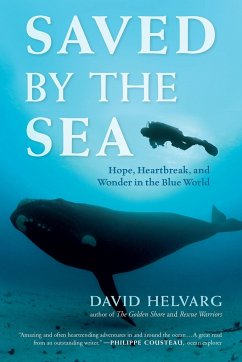 Saved by the Sea - Helvarg, David