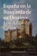 Espana En La Busqueda de Su Destino - Bild 1
