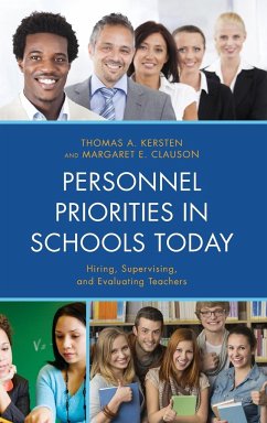 Personnel Priorities in Schools Today - Kersten, Thomas A.; Clauson, Margaret