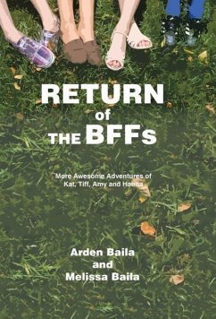 Return of the Bffs - Baila, Arden; Baila, Melissa
