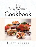 The Busy Woman Cookbook