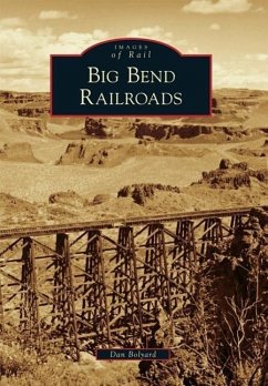 Big Bend Railroads - Bolyard, Dan