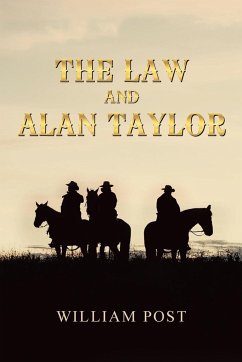 The Law and Alan Taylor - Post, William Jr.