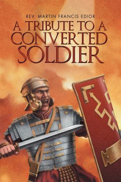A Tribute to a Converted Soldier