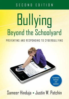 Bullying Beyond the Schoolyard - Hinduja, Sameer K; Patchin, Justin W