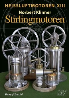 Heissluftmotoren / Heißluftmotoren XIII / Heißluft-Motoren 13 - Klinner, Norbert