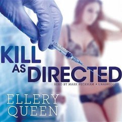 Kill as Directed - Queen, Ellery