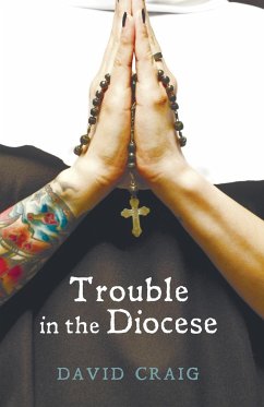 Trouble in the Diocese - Craig, David