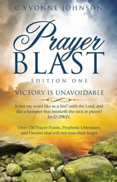 Prayer Blast - Edition One - Johnson, C. Yvonne