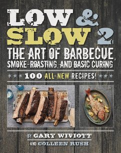 Low & Slow 2 - Wiviott, Gary; Rush, Colleen