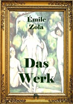 Das Werk - Zola, Émile