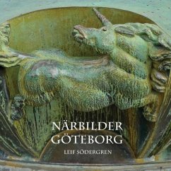 Närbilder Göteborg - Södergren, Leif