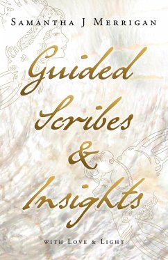 Guided Scribes & Insights - Merrigan, Samantha J.