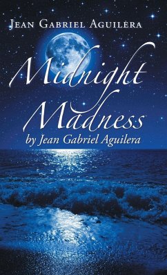 Midnight Madness by Jean Gabriel Aguilera - Aguilera, Jean Gabriel