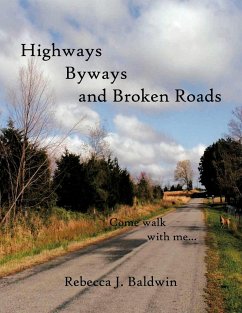 Highways Byways and Broken Roads