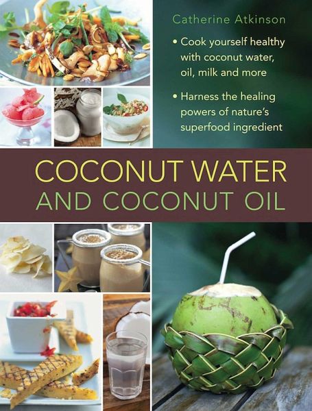 Coconut Water and Coconut Oil Coconut Water and Coconut Oil