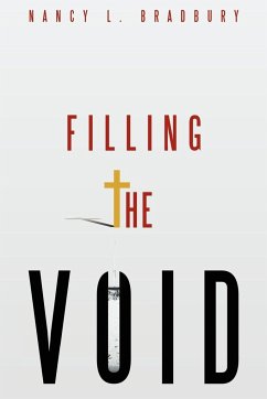 Filling the Void - Bradbury, Nancy L.