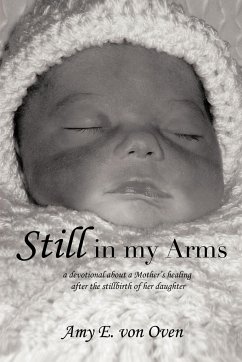 Still in My Arms - Oven, Amy E. von