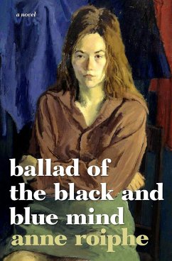 Ballad of the Black and Blue Mind - Roiphe, Anne