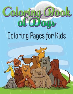 Coloring Book of Dogs - Speedy Publishing Llc