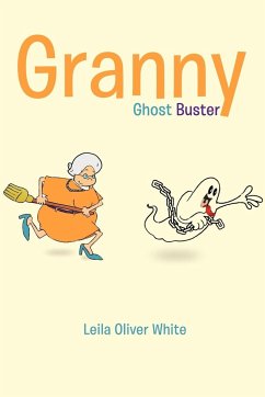 Granny Ghost Buster - White, Leila Oliver