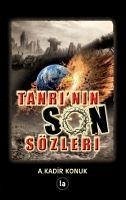 Tanrinin Son Sözleri - Kadir Konuk, A.