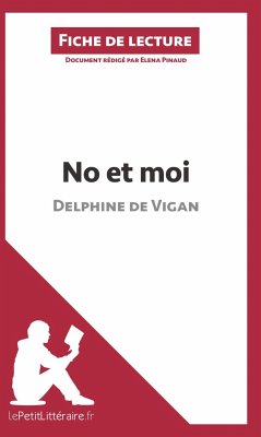 No et moi de Delphine de Vigan (Fiche de lecture) - Lepetitlitteraire; Elena Pinaud