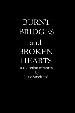 BURNT BRIDGES AND BROKEN HEARTS - Strickland, Jesse