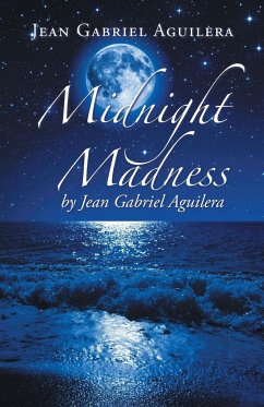 Midnight Madness by Jean Gabriel Aguilera - Aguilera, Jean Gabriel