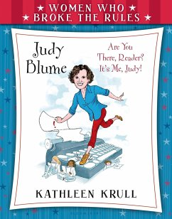 Women Who Broke the Rules: Judy Blume - Krull, Kathleen