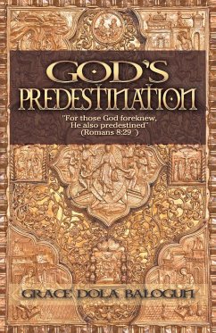 God's Predestination - Balogun, Grace Dola