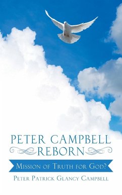 Peter Campbell Reborn - Campbell, Peter Patrick Glancy