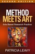 Method Meets Art, Second Edition: Arts-Based Research Practice