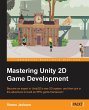 Mastering Unity 2D Game Development - Bild 1