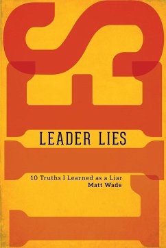 Leader Lies - Wade, Matt