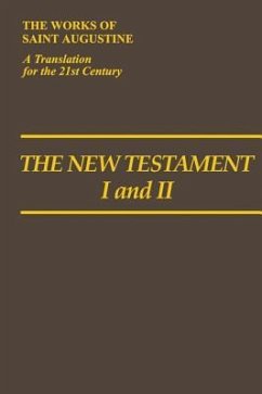 New Testament I and II - Augustine, St