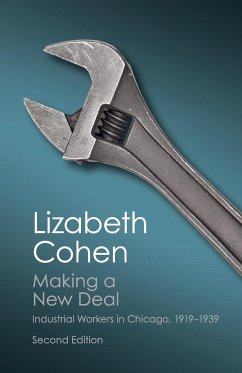 Making a New Deal - Cohen, Lizabeth