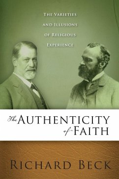 The Authenticity of Faith - Beck, Richard