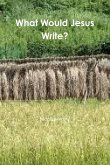 What Would Jesus Write?