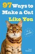 97 Ways to Make a Cat Like You - Bild 1