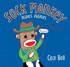 Sock Monkey Rides Again - Bell, Cece