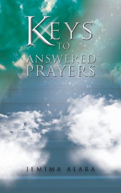 Keys to Answered Prayers - Alara, Jemima