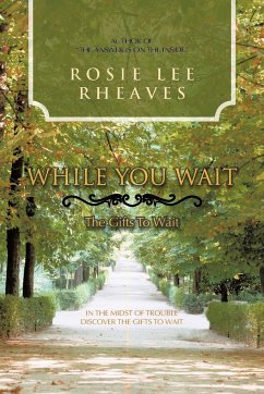 WHILE YOU WAIT - Rheaves, Rosie Lee