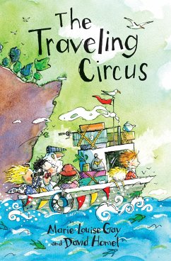 The Traveling Circus - Gay, Marie-Louise; Homel, David