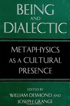 Being and Dialectic: Metaphysics as a Cultural Presence