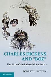 Charles Dickens and 'Boz' - Patten, Robert L